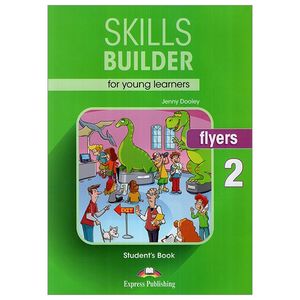 skills builder for young learners flyers 2 student's book