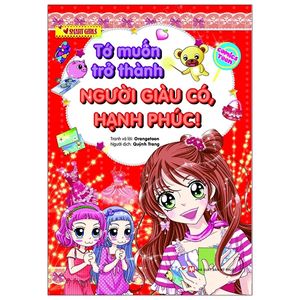 smart girls -tớ muốn trở thành người giàu có, hạnh phúc