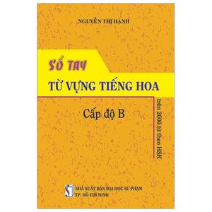 sổ tay từ vựng tiếng hoa - cấp độ b