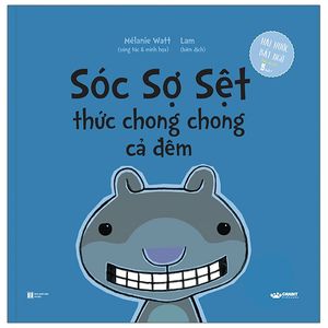 sóc sợ sệt thức chong chong cả đêm