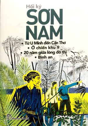 sơn nam - từ u minh đến cần thơ - ở chiền khu 9 - 20 năm giữa lòng đô thị-bình an (tb 2018)