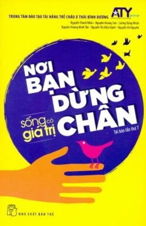 sống có giá trị - nơi bạn dừng chân