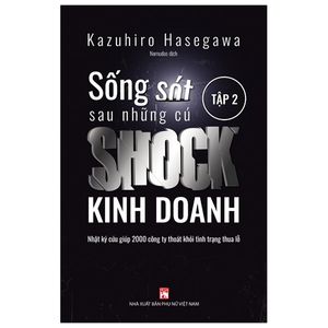 sống sót sau những cú shock kinh doanh - tập 2