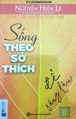 sống theo sở thích để sống lâu