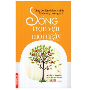 sống trọn vẹn mỗi ngày