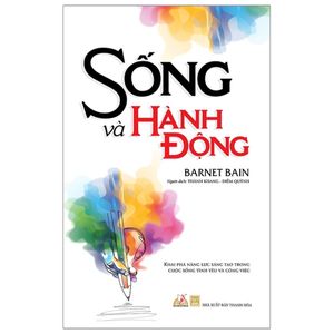 sống và hành động