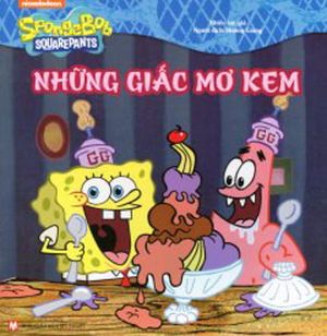 spongebob squarepants - những giấc mơ kem