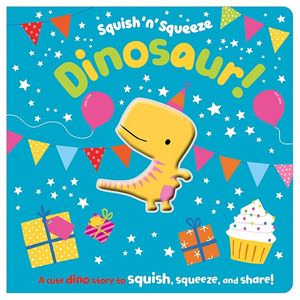 squish ‘n’ squeeze dinosaur!