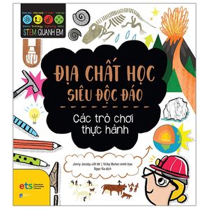 stem quanh em - địa chất học siêu độc đáo