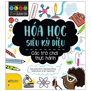 stem quanh em - hóa học siêu kỳ diệu