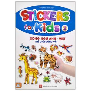 sticker for kids 2 (song ngữ anh - việt) - thế giới động vật