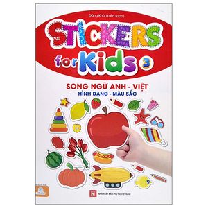 sticker for kids 3 (song ngữ anh - việt) - hình dạng màu sắc