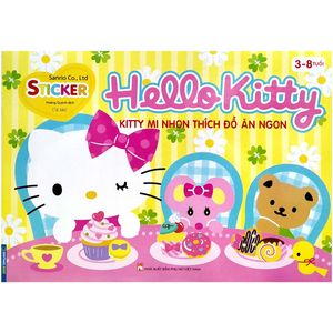 sticker - hello kitty - kitty mi nhon thích đồ ăn ngon (3-8 tuổi) (tái bản 2023)