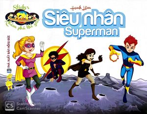 sticker khám phá thế giới  - siêu nhân - superman