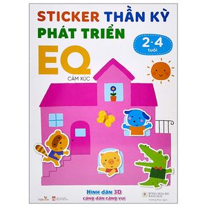 sticker thần kỳ - phát triển eq - cảm xúc (2-4 tuổi)