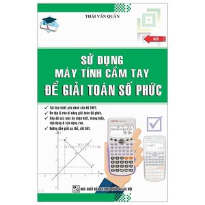 sử dụng máy tính cầm tay để giải toán phức số