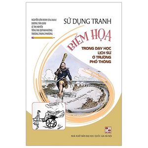 sử dụng tranh biếm họa trong dạy học lịch sử ở trường thpt