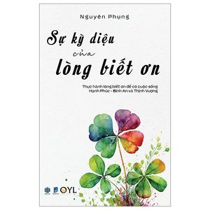 sự kỳ diệu của lòng biết ơn