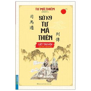 sử ký tư mã thiên - liệt truyện (quyển thượng)