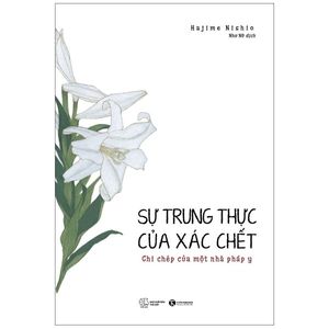 sự trung thực của xác chết - ghi chép của một nhà pháp y