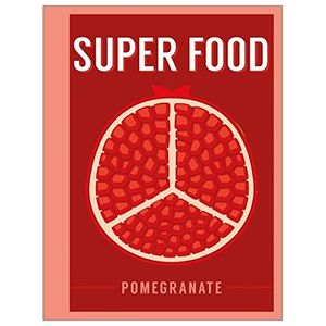 super food: pomegranate