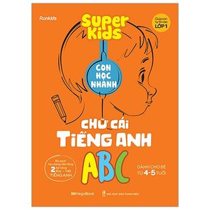 super kids con học nhanh chữ cái tiếng anh abc