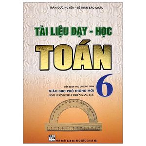 tài liệu dạy - học toán lớp 6 (biên soạn theo chương trình giáo dục phổ thông mới)