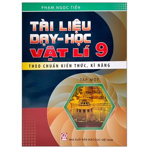 tài liệu dạy và học vật lý 9 - tập 1 (2023)