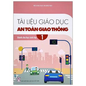 tài liệu giáo dục an toàn giao thông dành cho học sinh - lớp 1