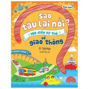 tại sao? sao tàu lại nổi? - 100 điều kỳ thú về giao thông