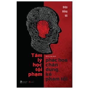 tâm lý học tội phạm - phác họa chân dung kẻ phạm tội