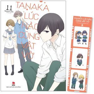 tanaka lúc nào cũng vật vờ - tập 11 - tặng kèm photo strip