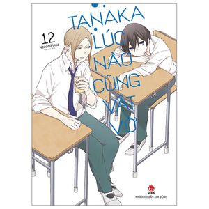 tanaka lúc nào cũng vật vờ - tập 12 - tặng kèm photo strip