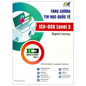 tăng cường tin học quốc tế - ic3-gs6 level 3 (tái bản 2023)