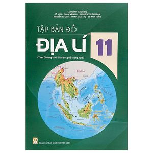 tập bản đồ địa lí 11 (theo chương trình giáo dục phổ thông 2018) (2023)