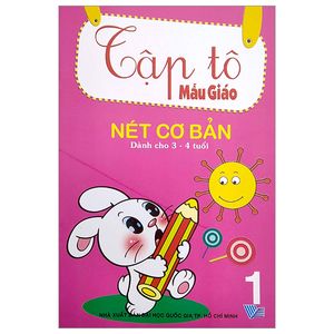 tập tô mẫu giáo - nét cơ bản 1 (dành cho 3-4 tuổi)