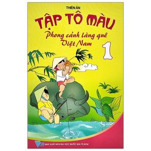 tập tô màu - phong cảnh làng quê việt nam - tập 1