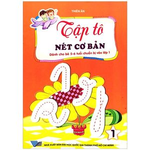 tập tô nét cơ bản 1 (dành cho bé 5-6 tuổi chuẩn bị vào lớp 1)