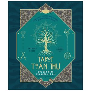 tarot toàn thư - đọc vận mệnh qua những lá bài