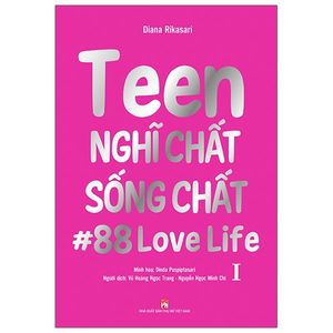 teen nghĩ chất sống chất - tập 1