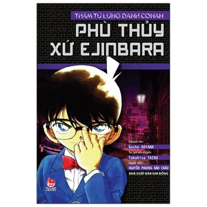 thám tử lừng danh conan - phù thủy xứ ejinbara (tái bản 2020)