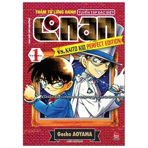 thám tử lừng danh conan tuyển tập đặc biệt - vs. kaito kid perfect edition - tập 1