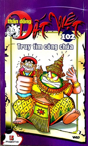 thần đồng đất việt 102 - truy tìm công chúa