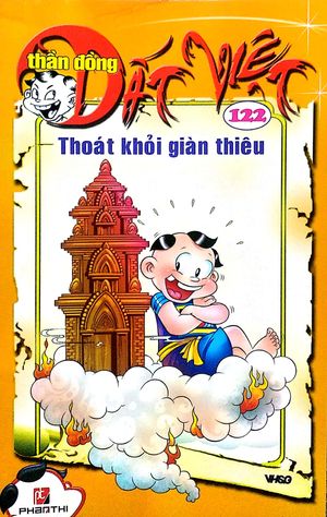 thần đồng đất việt 122 - thoát khỏi giàn thiêu