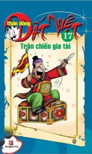 thần đồng đất việt 17 - trận chiến gia tài