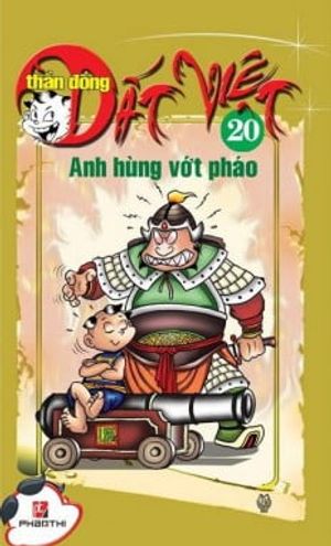 thần đồng đất việt 20- anh hùng vớt pháo