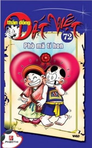 thần đồng đất việt 72 - phò mã tí hon