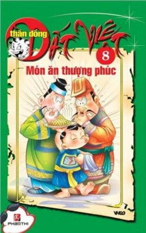 thần đồng đất việt 8 - món ăn thượng phúc