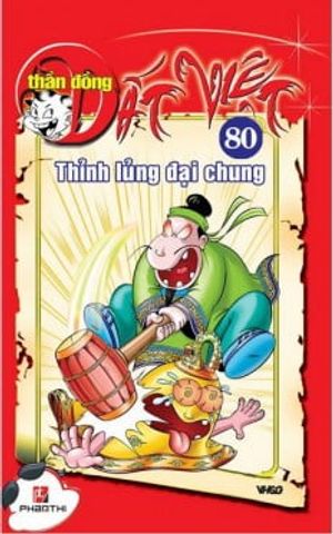 thần đồng đất việt 80 - thỉnh lủng đại chung