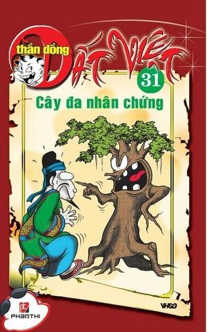 thần đồng đất việt tập 31 - cây đa nhân chứng